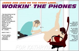 Working the Phones