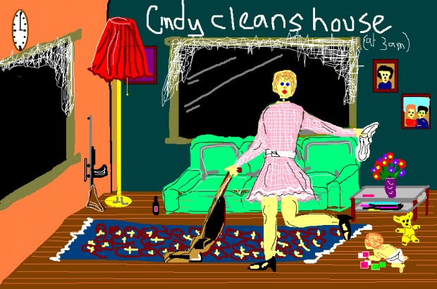 Cindy- Hates- Housework